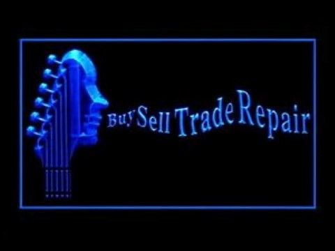 Buy Sell Trade Repair Guitar LED Neon Sign